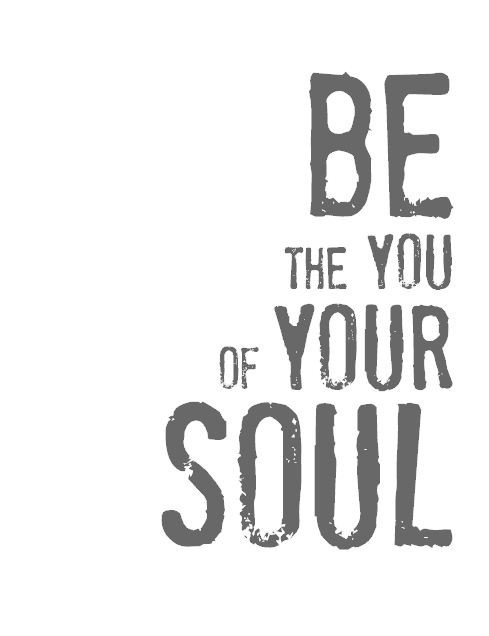 be the you of your soul