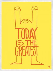 today-is-the-greatest