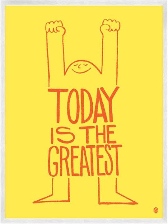 today-is-the-greatest