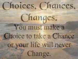 choices-chances-changes