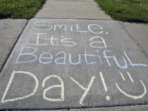 Smile, It's a beautiful day
