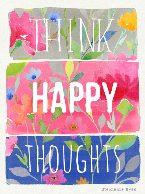 think happy thoughts